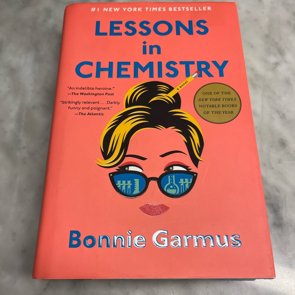 Lessons in Chemistry by Bonnie Garmus